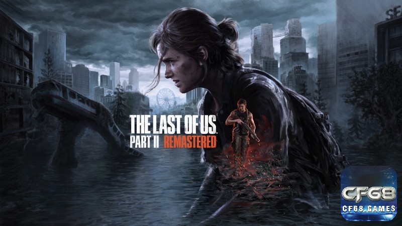 The Last of Us Part II là một kiệt tác cảm xúc với câu chuyện đẫm nước mắt