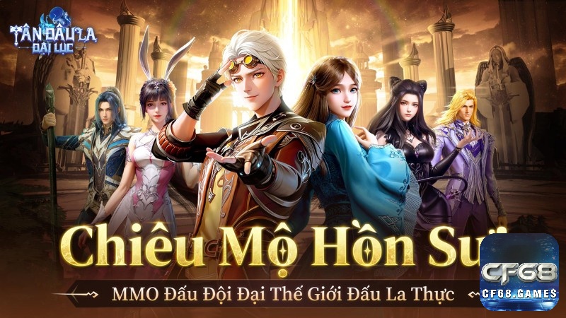 Tân Đấu La Đại Lục – game võ lâm mobile thế giới mở, tái hiện cốt truyện Đấu La hấp dẫn và các trận chiến tổ đội cuốn hút
