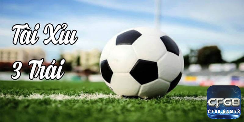 Kèo tài xỉu 3 bàn phù hợp với những trận đấu có kịch bản tấn công – phòng ngự cân bằng.