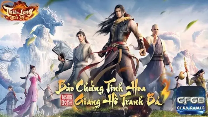 Thiên lông bát bộ game mobile: Game kiếm hiệp Kim Dung hot